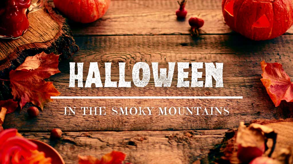 Halloween In The Smoky Mountains