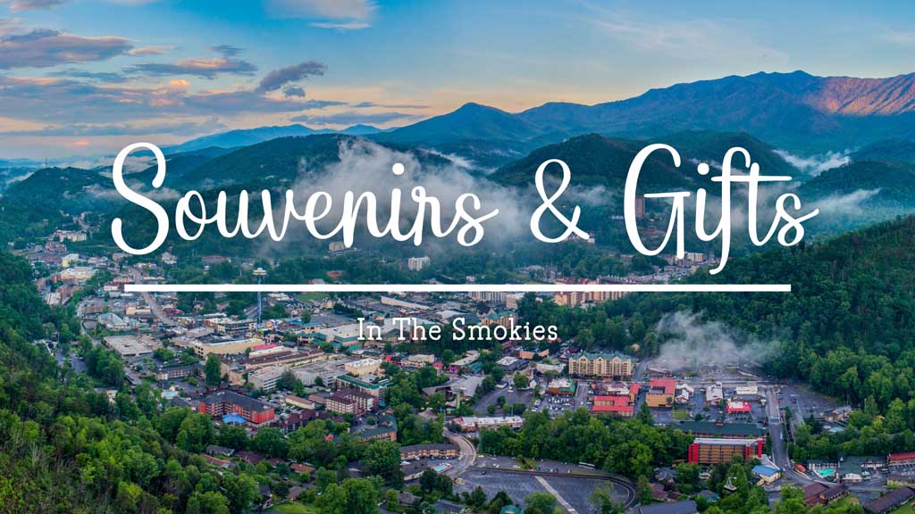 Souvenirs and Gifts in the Smokies